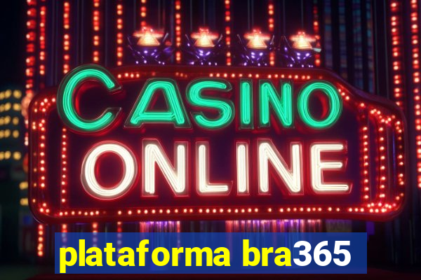 plataforma bra365